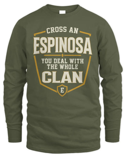 ESPINOSA NT1-K008 Cross A/An NAME, You Deal With the Whole Clan | Personalized Vintage T-Shirt - Men's Long Sleeved T-Shirt - Military Green