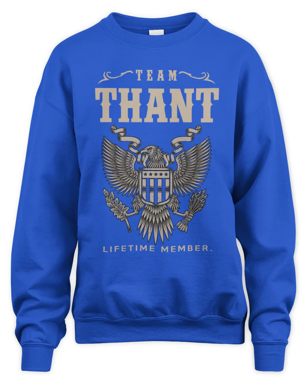 THANT TP06-K82 – Personalized Classic Style Apparel “Team NAME Lifetime Member” - Unisex Sweatshirt - Royal