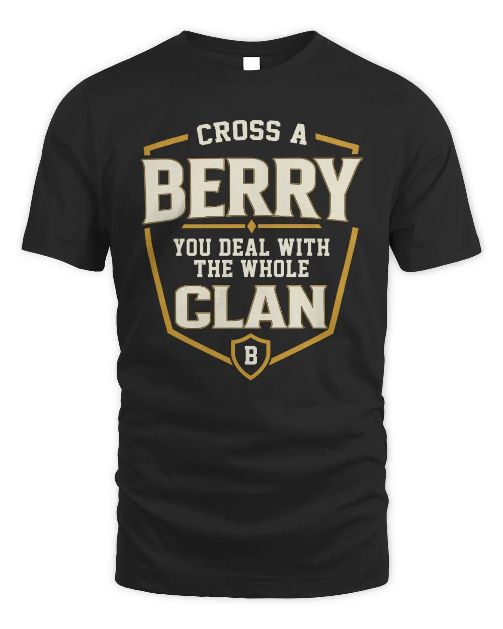 BERRY NT1-K008 Cross A/An NAME, You Deal With the Whole Clan | Personalized Vintage T-Shirt - Unisex Standard T-Shirt - Black