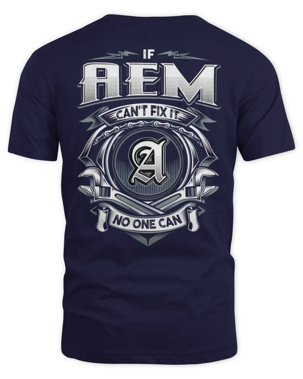 AEM AP81-K4-626 - Personalized Ahmed Quote Apparel “If Ahmed Can't Fix It, No One Can” - Unisex Standard T-Shirt - Navy