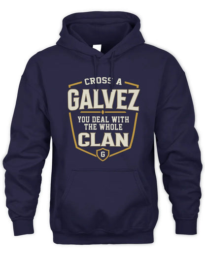 GALVEZ NT1-K008 Cross A/An NAME, You Deal With the Whole Clan | Personalized Vintage T-Shirt - Unisex Hoodie - Navy