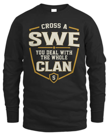 SWE NT1-K008 Cross A/An NAME, You Deal With the Whole Clan | Personalized Vintage T-Shirt - Men's Long Sleeved T-Shirt - Black