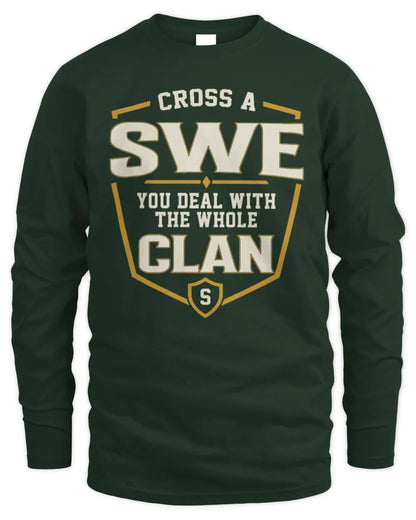 SWE NT1-K008 Cross A/An NAME, You Deal With the Whole Clan | Personalized Vintage T-Shirt - Men's Long Sleeved T-Shirt - Forest Green