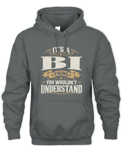 BI P08 TH51 - Personalized “It’s a/an [NAME] Thing – You Wouldn’t Understand” Shirt - Unisex Hoodie - Charcoal