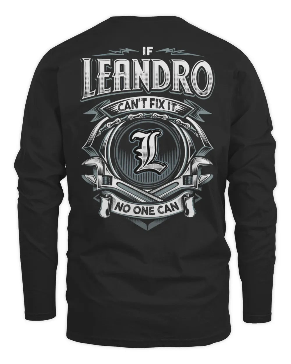 LEANDRO AP81-K4-626 - Personalized Ahmed Quote Apparel “If Ahmed Can't Fix It, No One Can” - Men's Long Sleeved T-Shirt - Black