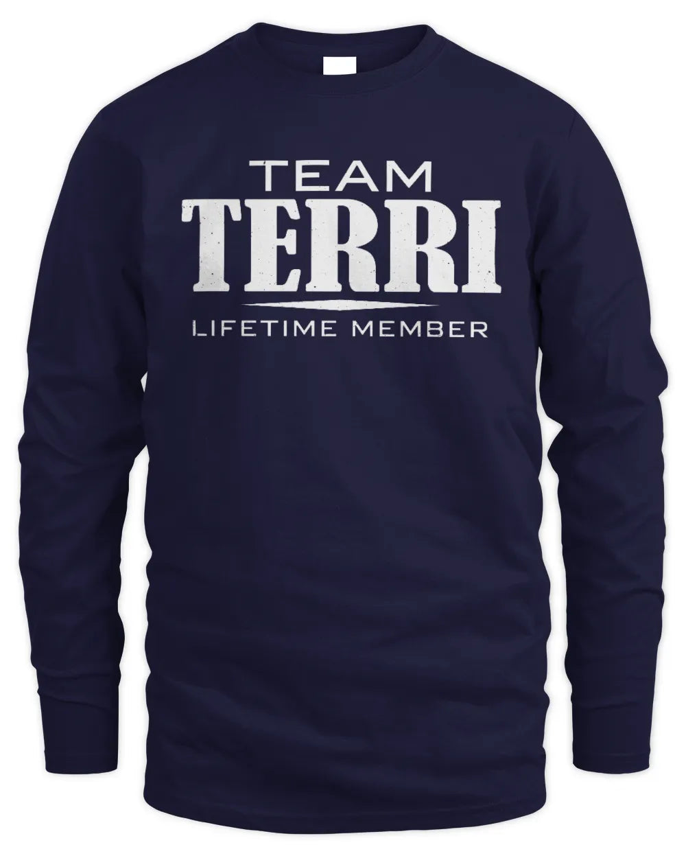 TERRI BL62-K4-128 - Personalized “Team NAME Lifetime Member” - Men's Long Sleeved T-Shirt - Navy