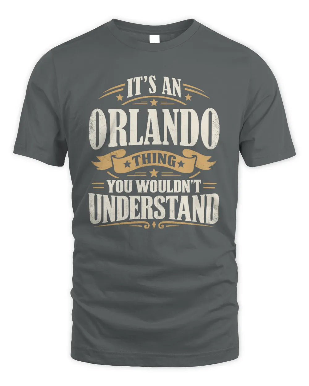 ORLANDO P08 TH51 - Personalized “It’s a/an [NAME] Thing – You Wouldn’t Understand” Shirt - Unisex Standard T-Shirt - Charcoal