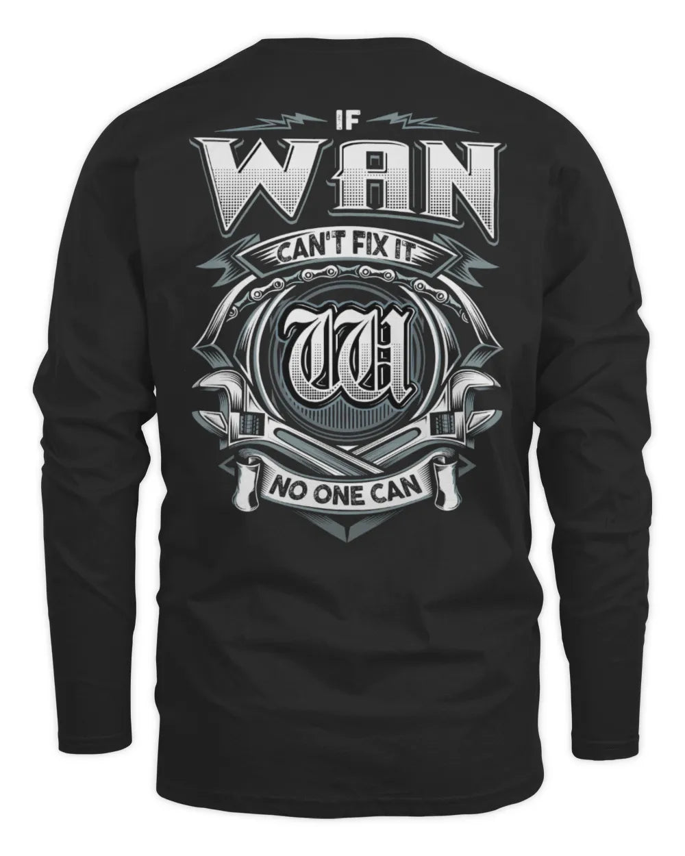WAN AP81-K4-626 - Personalized Ahmed Quote Apparel “If Ahmed Can't Fix It, No One Can” - Men's Long Sleeved T-Shirt - Black