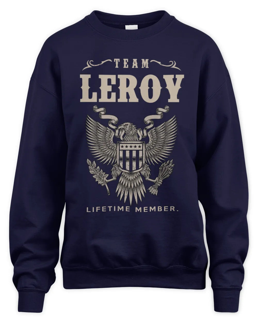LEROY TP06-K82 – Personalized Classic Style Apparel “Team NAME Lifetime Member” - Unisex Sweatshirt - Navy