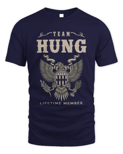 HUNG TP06-K82 – Personalized Classic Style Apparel “Team NAME Lifetime Member” - Unisex Standard T-Shirt - Navy