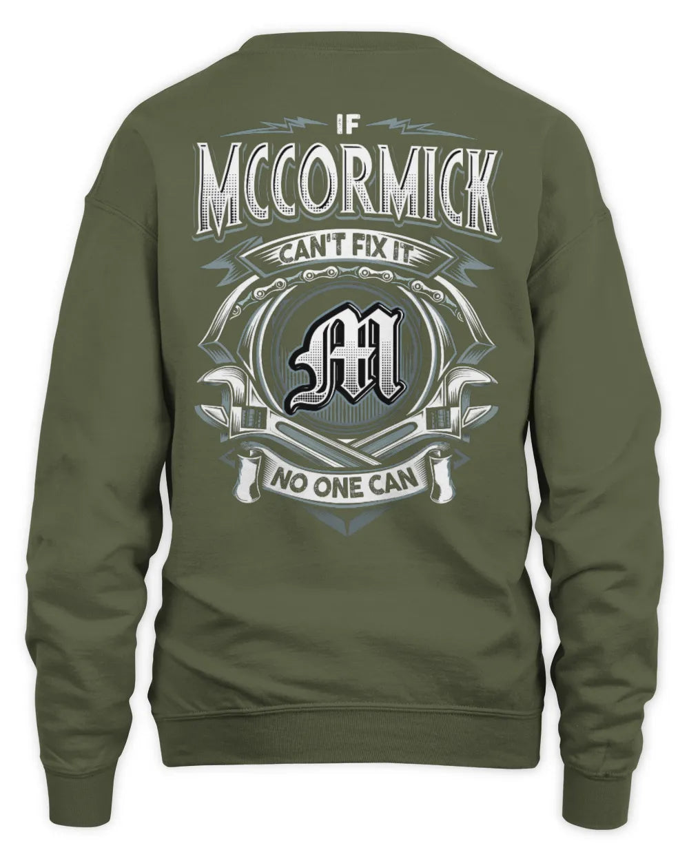 MCCORMICK AP81-K4-626 - Personalized Ahmed Quote Apparel “If Ahmed Can't Fix It, No One Can” - Unisex Sweatshirt - Military Green