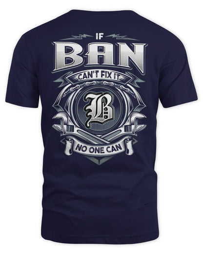 BAN AP81-K4-626 - Personalized Ahmed Quote Apparel “If Ahmed Can't Fix It, No One Can” - Unisex Standard T-Shirt - Navy