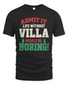 VILLA P5 TH08 Christmas T-Shirt – “Life Without NAME Would Be Boring”