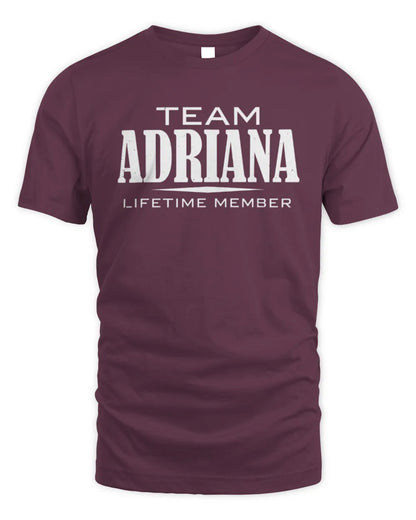 ADRIANA BL62-K4-128 - Personalized “Team NAME Lifetime Member” - Unisex Standard T-Shirt - Maroon