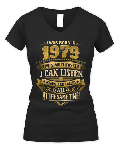 1979 HH89-K2 – Funny Birth Year Multitasker Quote T-Shirt - Women's V-Neck T-Shirt - Black