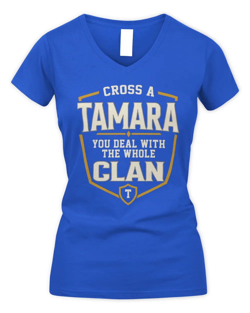TAMARA NT1-K008 Cross A/An NAME, You Deal With the Whole Clan | Personalized Vintage T-Shirt - Women's V-Neck T-Shirt - Royal