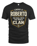 ROBERTO NT1-K008 Cross A/An NAME, You Deal With the Whole Clan | Personalized Vintage T-Shirt - Unisex Standard T-Shirt - Black