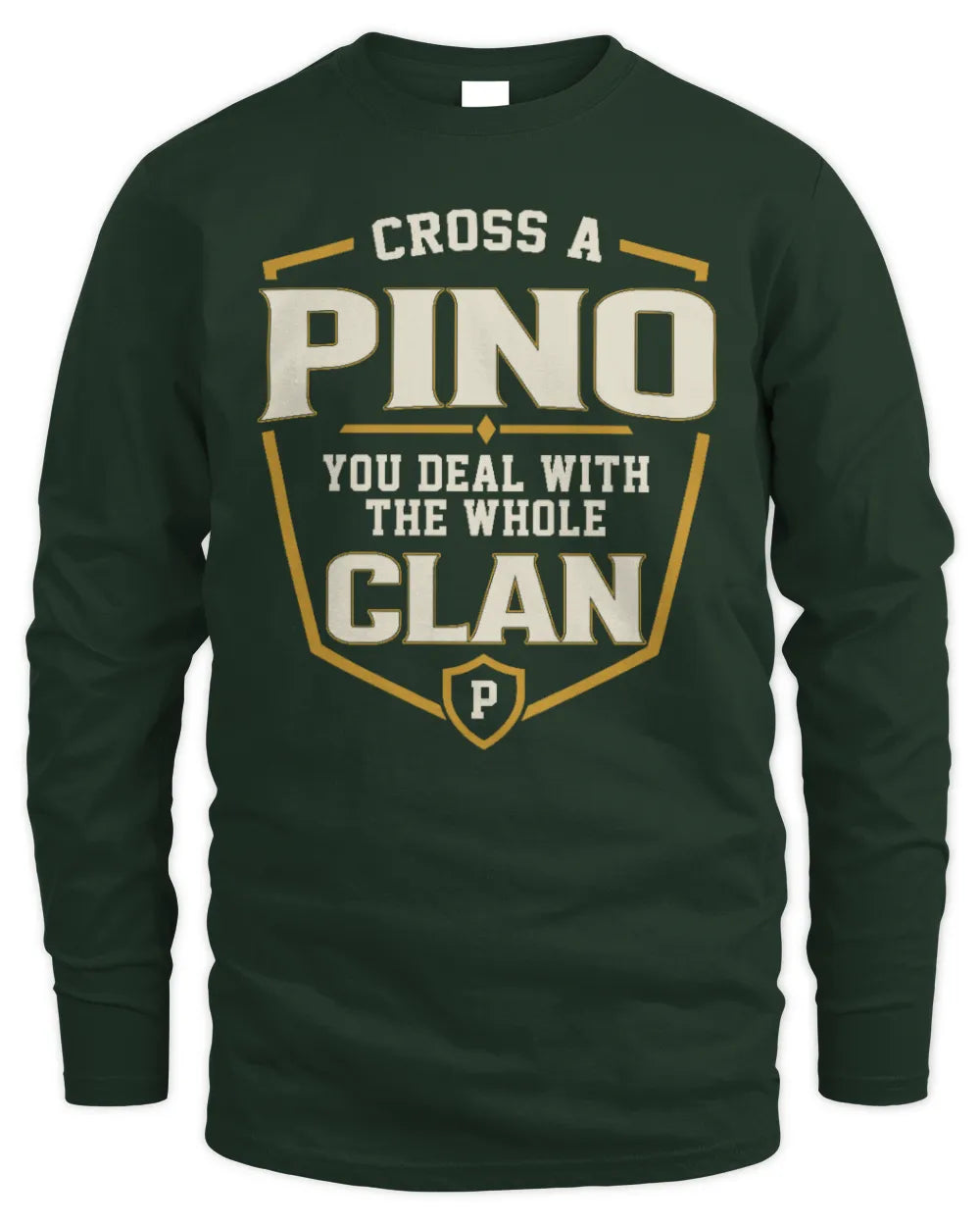 PINO NT1-K008 Cross A/An NAME, You Deal With the Whole Clan | Personalized Vintage T-Shirt - Men's Long Sleeved T-Shirt - Forest Green