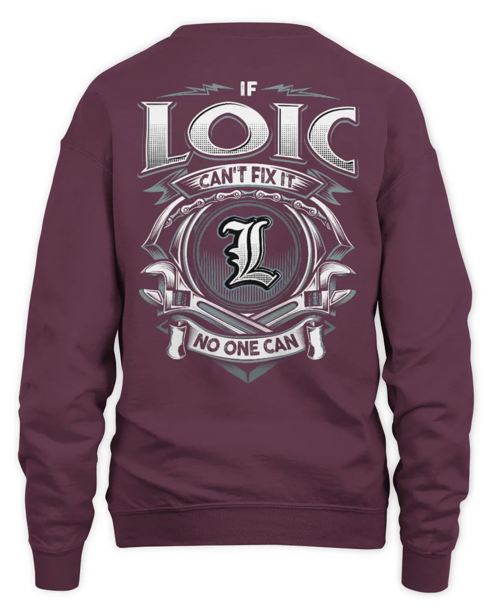 LOIC AP81-K4-626 - Personalized Ahmed Quote Apparel “If Ahmed Can't Fix It, No One Can” - Unisex Sweatshirt - Maroon