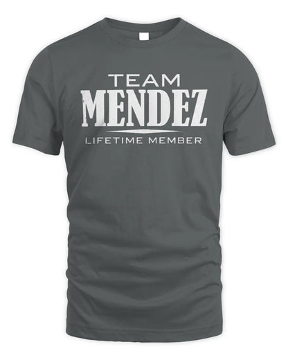 MENDEZ BL62-K4-128 - Personalized “Team NAME Lifetime Member” - Unisex Standard T-Shirt - Charcoal