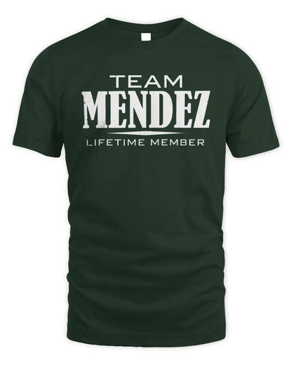 MENDEZ BL62-K4-128 - Personalized “Team NAME Lifetime Member” - Unisex Standard T-Shirt - Forest Green