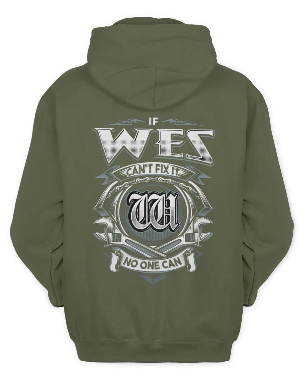WES AP81-K4-626 - Personalized Ahmed Quote Apparel “If Ahmed Can't Fix It, No One Can” - Unisex Hoodie - Military Green
