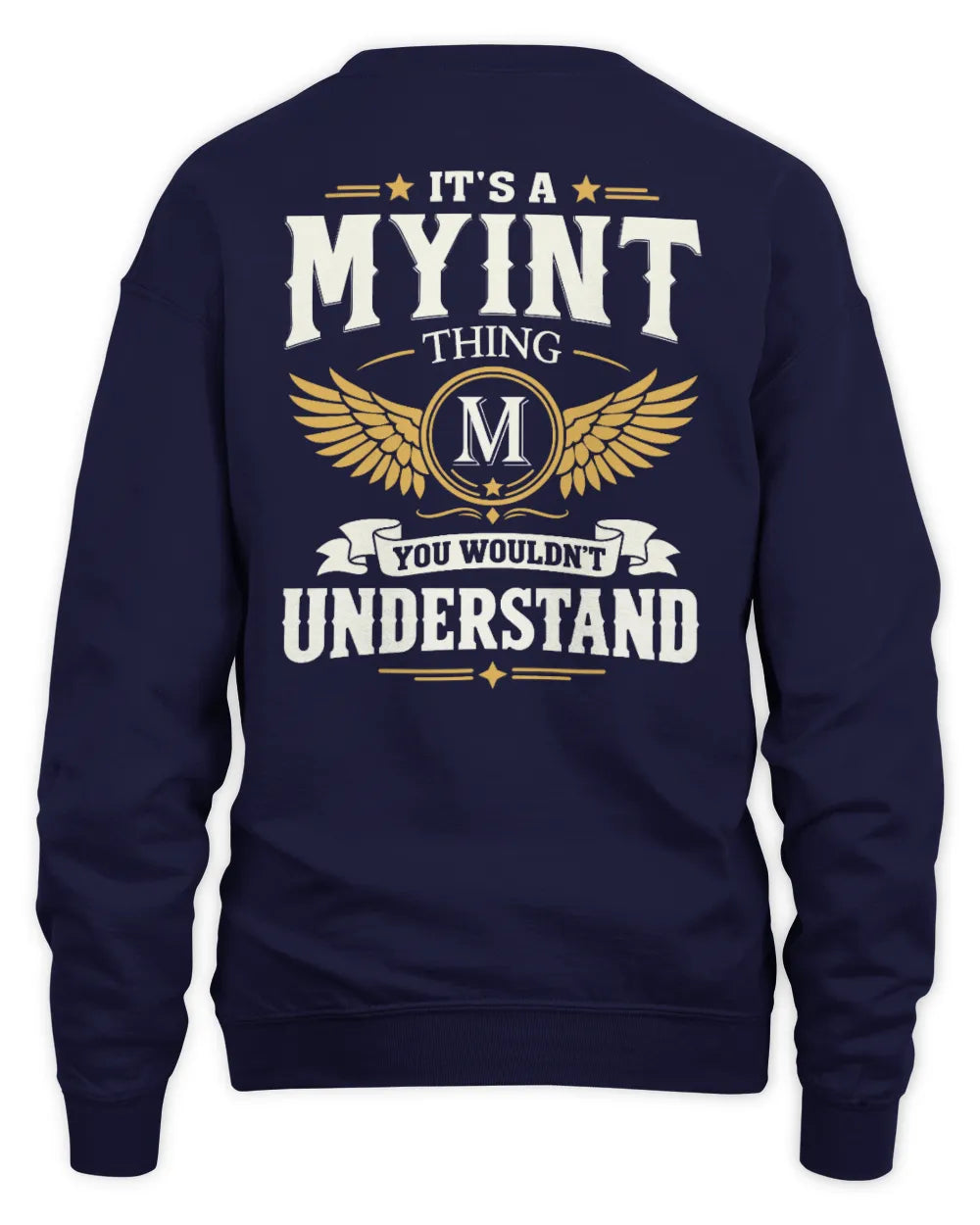 MYINT KT06-M008 It’s a [NAME] Thing – You Wouldn’t Understand | Personalized Vintage T-Shirt - Unisex Sweatshirt - Navy