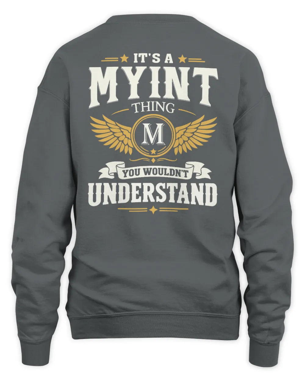 MYINT KT06-M008 It’s a [NAME] Thing – You Wouldn’t Understand | Personalized Vintage T-Shirt - Unisex Sweatshirt - Charcoal