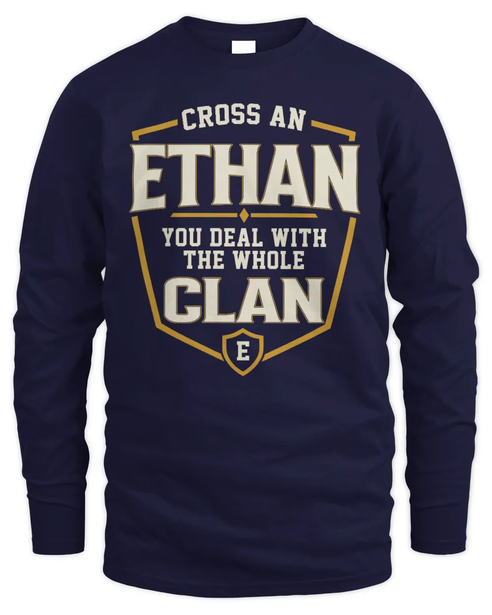 ETHAN NT1-K008 Cross A/An NAME, You Deal With the Whole Clan | Personalized Vintage T-Shirt - Men's Long Sleeved T-Shirt - Navy