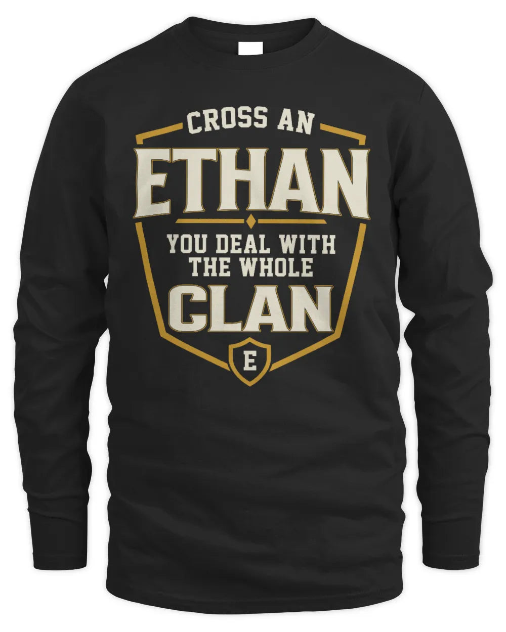 ETHAN NT1-K008 Cross A/An NAME, You Deal With the Whole Clan | Personalized Vintage T-Shirt - Men's Long Sleeved T-Shirt - Black