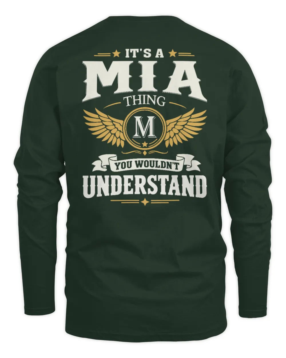MIA KT06-M008 It’s a [NAME] Thing – You Wouldn’t Understand | Personalized Vintage T-Shirt - Men's Long Sleeved T-Shirt - Forest Green