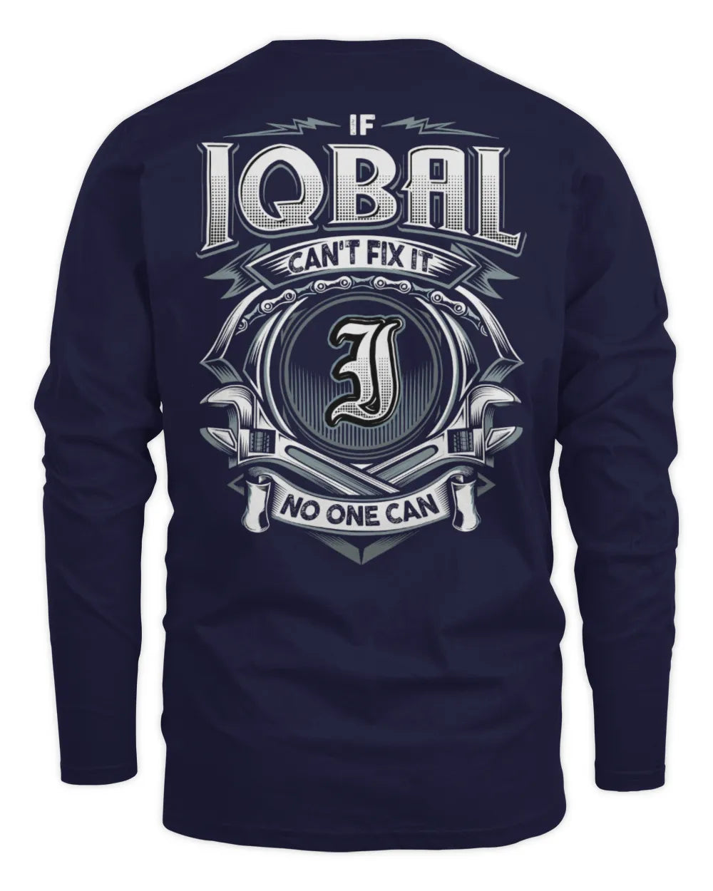 IQBAL AP81-K4-626 - Personalized Ahmed Quote Apparel “If Ahmed Can't Fix It, No One Can” - Men's Long Sleeved T-Shirt - Navy