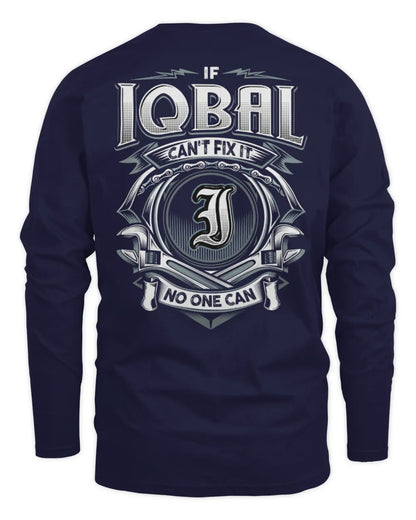 IQBAL AP81-K4-626 - Personalized Ahmed Quote Apparel “If Ahmed Can't Fix It, No One Can” - Men's Long Sleeved T-Shirt - Navy