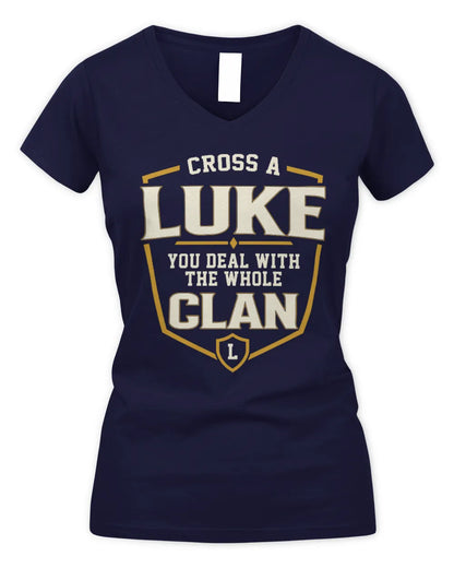 LUKE NT1-K008 Cross A/An NAME, You Deal With the Whole Clan | Personalized Vintage T-Shirt - Women's V-Neck T-Shirt - Navy
