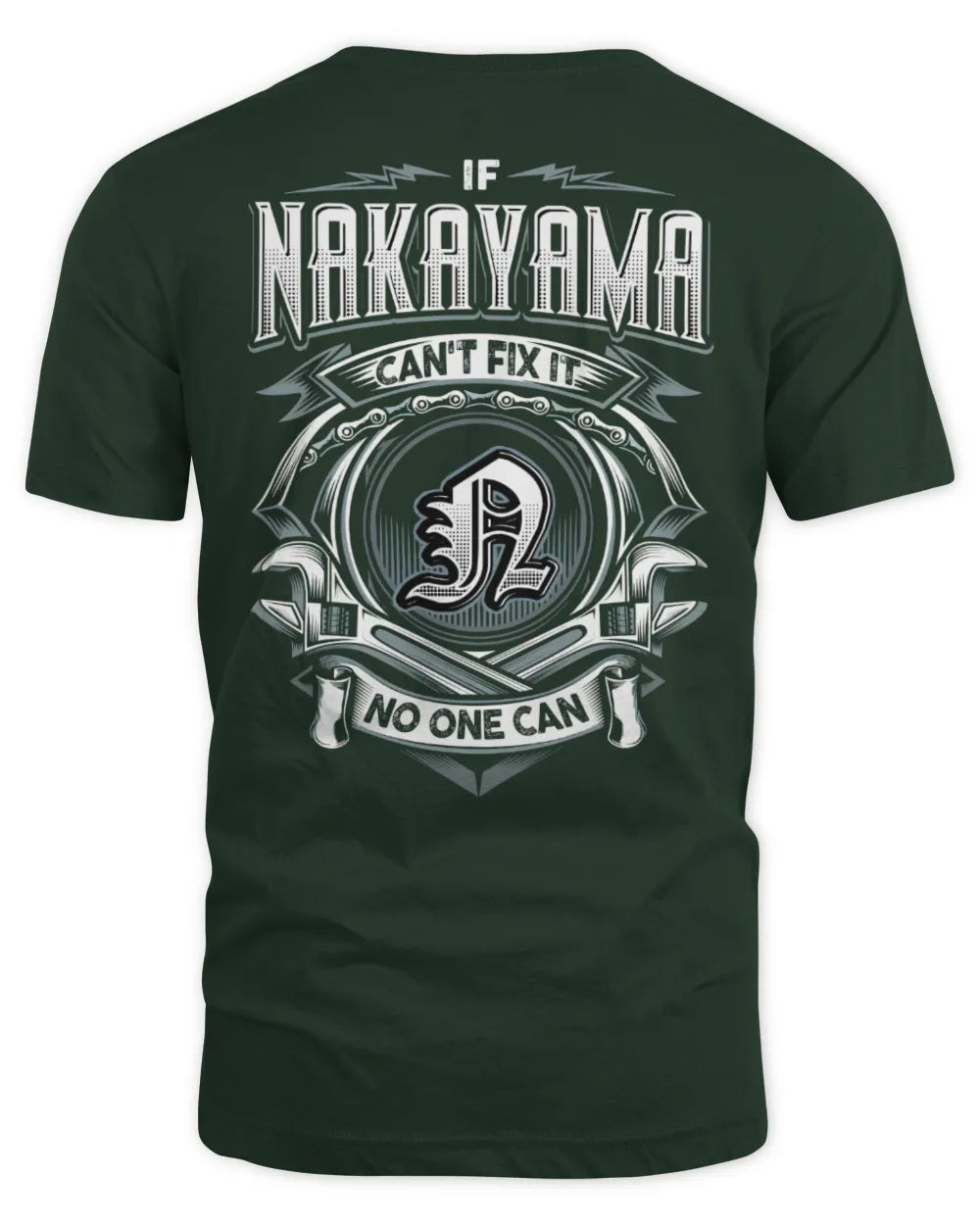 NAKAYAMA AP81-K4-626 - Personalized Ahmed Quote Apparel “If Ahmed Can't Fix It, No One Can” - Unisex Standard T-Shirt - Forest Green