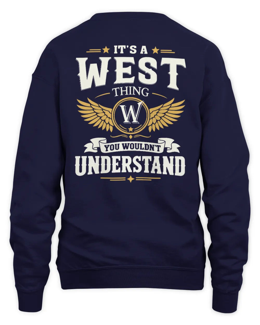 WEST KT06-M008 It’s a [NAME] Thing – You Wouldn’t Understand | Personalized Vintage T-Shirt - Unisex Sweatshirt - Navy