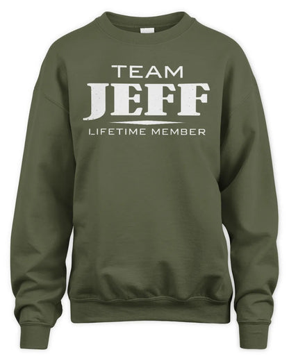 JEFF BL62-K4-128 - Personalized “Team NAME Lifetime Member” - Unisex Sweatshirt - Military Green