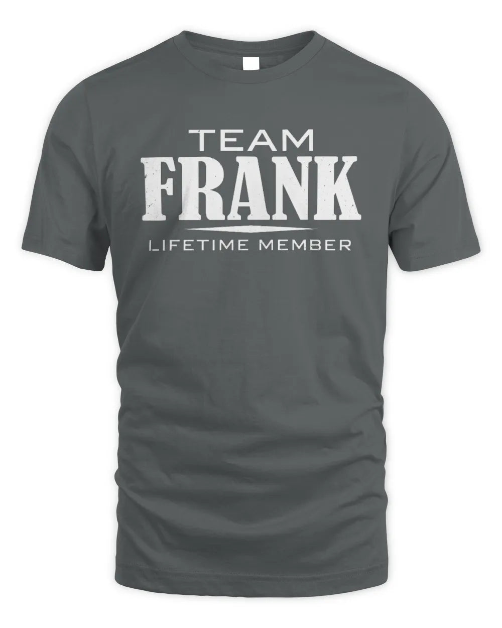 FRANK BL62-K4-128 - Personalized “Team NAME Lifetime Member” - Unisex Standard T-Shirt - Charcoal