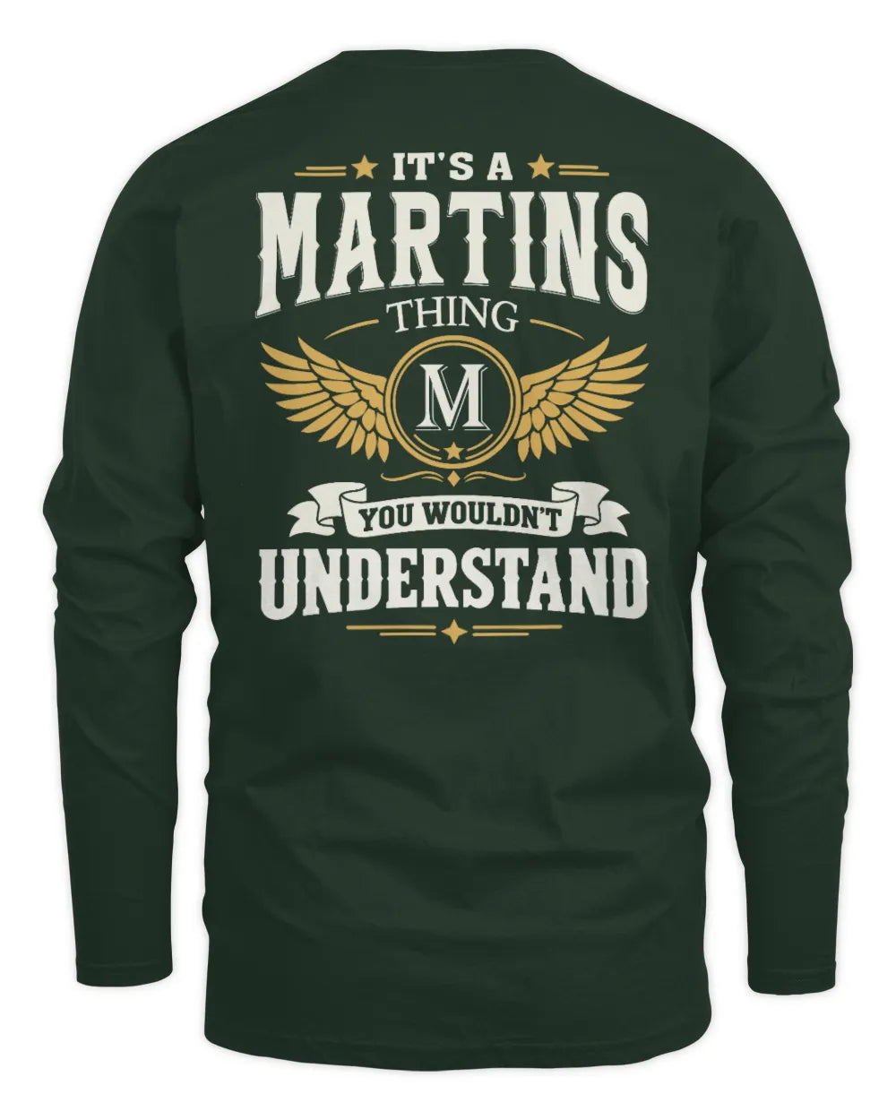 MARTINS KT06-M008 It’s a [NAME] Thing – You Wouldn’t Understand | Personalized Vintage T-Shirt - Men's Long Sleeved T-Shirt - Forest Green