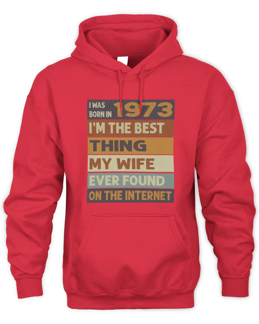 1973 HH89-K2 – Funny Birth Year Wife Quote T-Shirt - Unisex Hoodie - Red