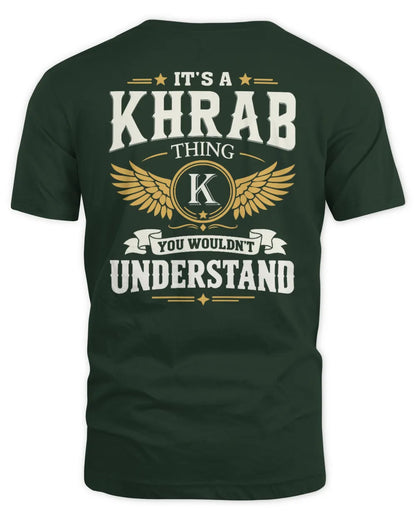 KHRAB KT06-M008 It’s a [NAME] Thing – You Wouldn’t Understand | Personalized Vintage T-Shirt - Unisex Standard T-Shirt - Forest Green