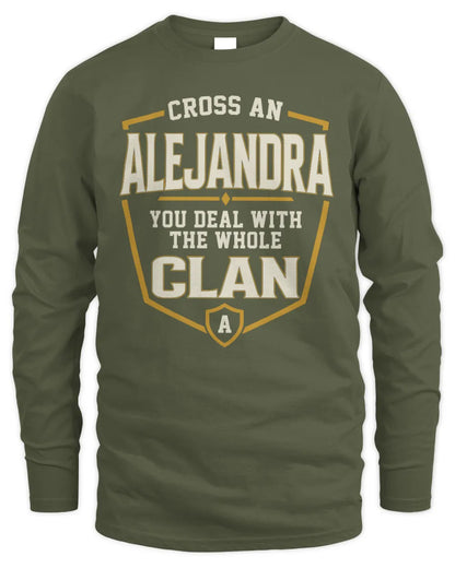 ALEJANDRA NT1-K008 Cross A/An NAME, You Deal With the Whole Clan | Personalized Vintage T-Shirt - Men's Long Sleeved T-Shirt - Military Green