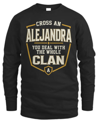 ALEJANDRA NT1-K008 Cross A/An NAME, You Deal With the Whole Clan | Personalized Vintage T-Shirt - Men's Long Sleeved T-Shirt - Black