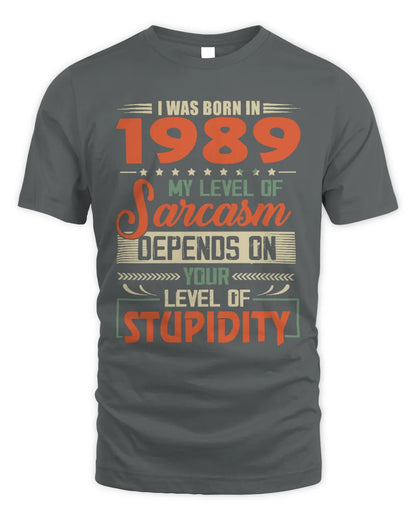 1989 HH89-K2 – Vintage Born to Be Sarcastic T-Shirt - Unisex Standard T-Shirt - Charcoal