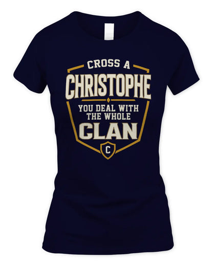 CHRISTOPHE NT1-K008 Cross A/An NAME, You Deal With the Whole Clan | Personalized Vintage T-Shirt - Women's Standard T-Shirt - Navy