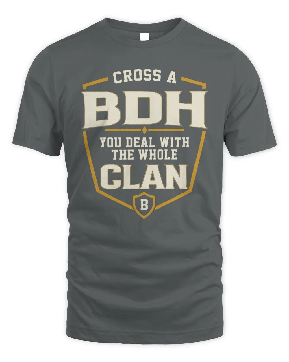 BDH NT1-K008 Cross A/An NAME, You Deal With the Whole Clan | Personalized Vintage T-Shirt - Unisex Standard T-Shirt - Charcoal