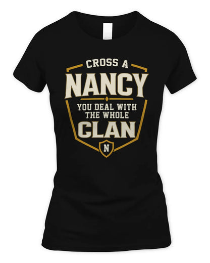 NANCY NT1-K008 Cross A/An NAME, You Deal With the Whole Clan | Personalized Vintage T-Shirt - Women's Standard T-Shirt - Black