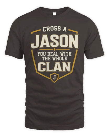 JASON NT1-K008 Cross A/An NAME, You Deal With the Whole Clan | Personalized Vintage T-Shirt - Unisex Standard T-Shirt - Dark Chocolate