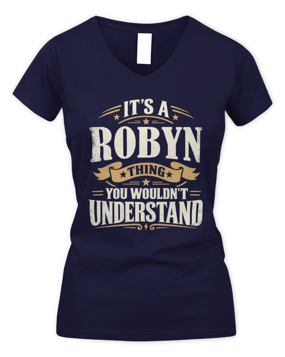 ROBYN P08 TH51 - Personalized “It’s a/an [NAME] Thing – You Wouldn’t Understand” Shirt - Women's V-Neck T-Shirt - Navy
