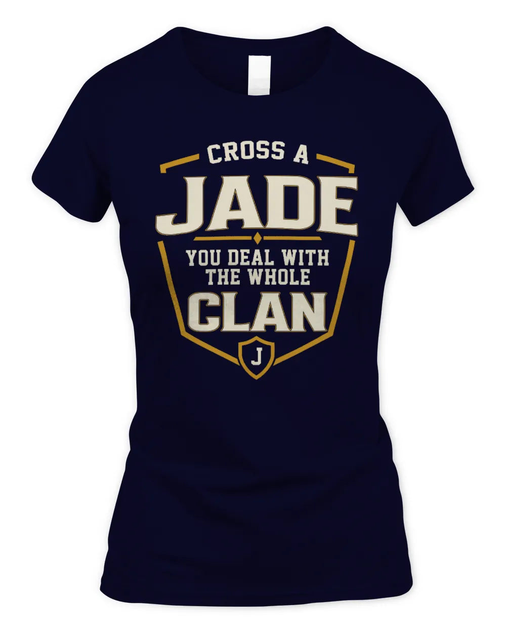 JADE NT1-K008 Cross A/An NAME, You Deal With the Whole Clan | Personalized Vintage T-Shirt - Women's Standard T-Shirt - Navy